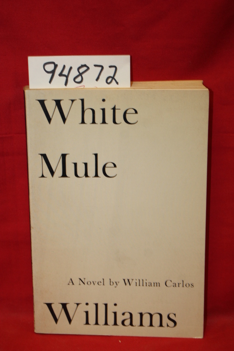 Williams, William Carlos: White Mule