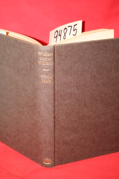 Williams, William Carlos: White Mule