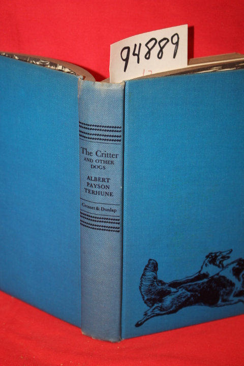 Terhune, Albert Payson: The Critter and Other Dogs