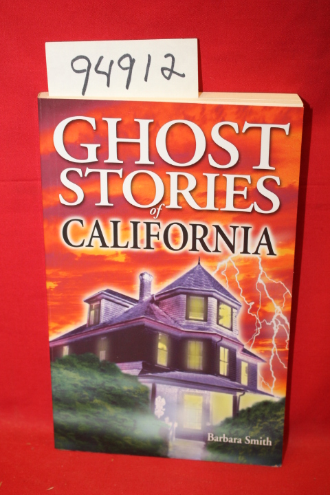 Smith, Barbara: Ghost Stories of California