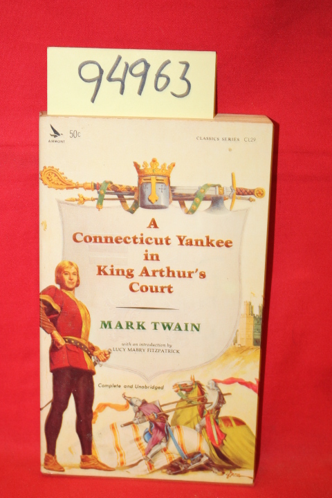 Twain, Mark: A Connecticut Yankee in King Arthur's Court