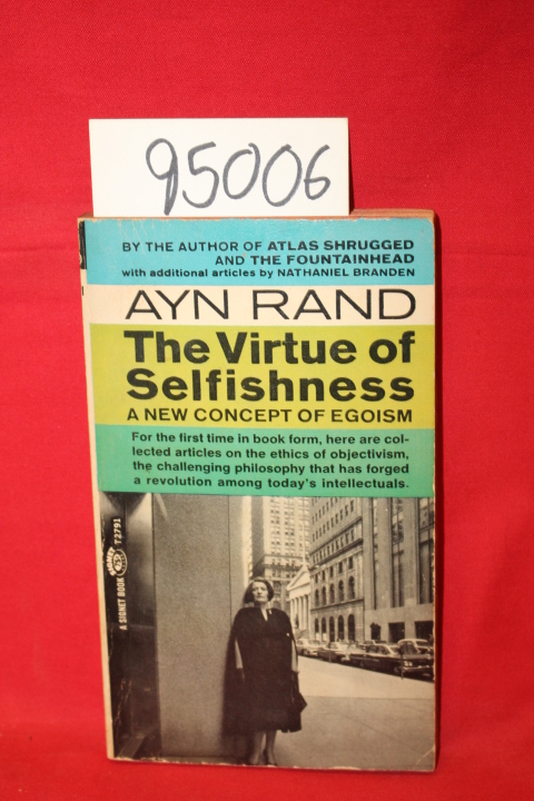 Rand, Ayn: The Vistue of Selfishness