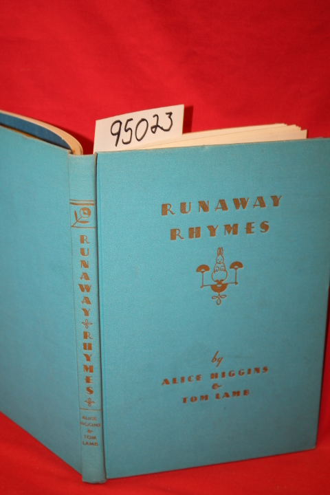 Higgins, Alice; Lamb, Tom: Runaway Rhymes
