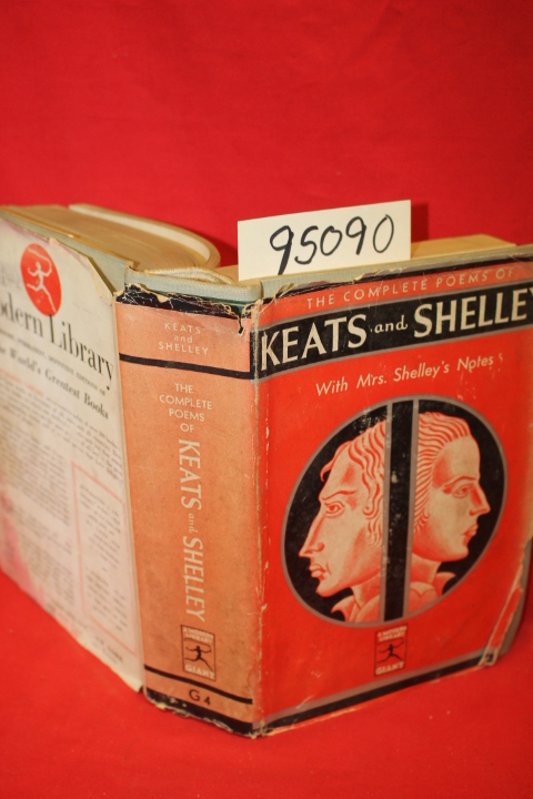 Keats, John; Shelley, Percy Bysshe: John Keats and Percy Bysshe Shelley Compl...