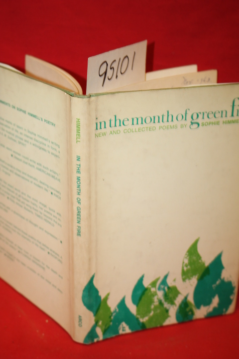 Himmell, Sophie: in the month of green fire