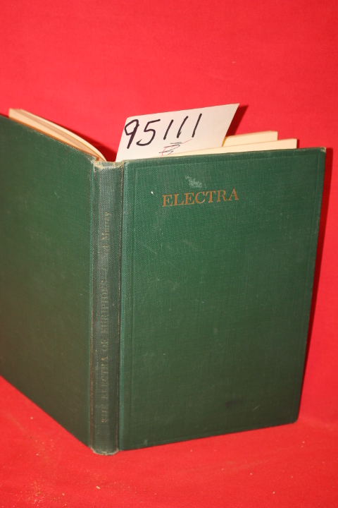 Murray, Gilbert; Euripides: The Electra of Euripides