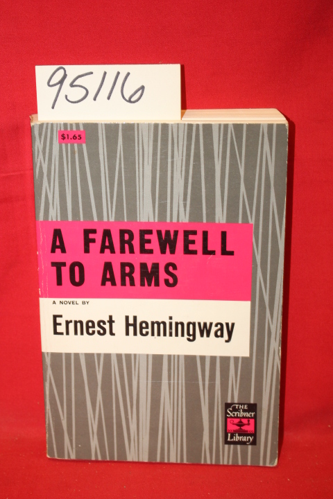Hemingway, Ernest: A Farewell to Arms