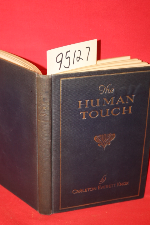Knox, Carleton Everett: The Human Touch
