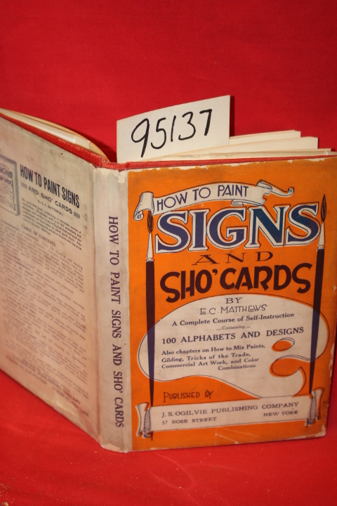 Matthews, E. C.: How to Paint Signs and Sho' Cards DJ