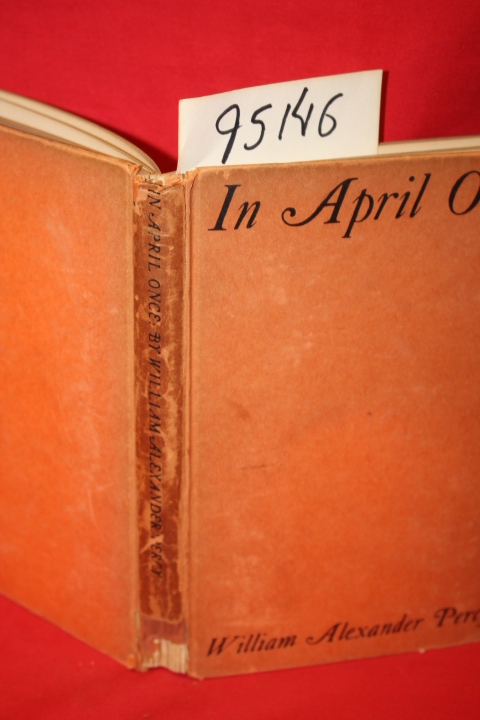 Percy, William Alexander: In April Once