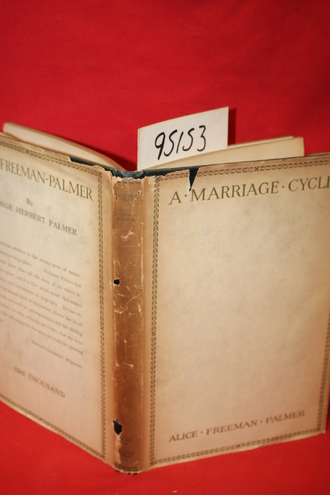 Palmer, Alice Freeman: A Marriage Cycle