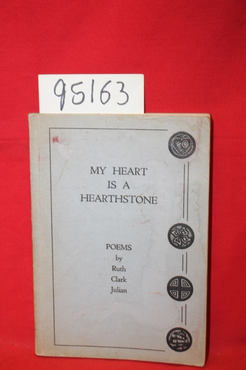 Julian, Ruth Clark: My Heart is A Hearthstone
