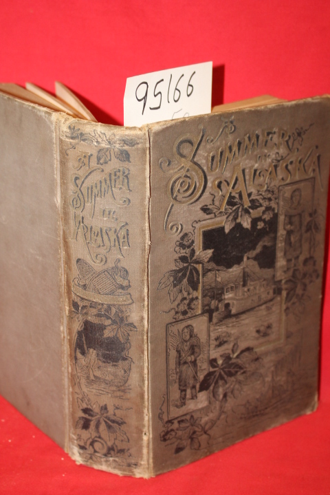 Schwatka, Frederick: A Summer in Alaska