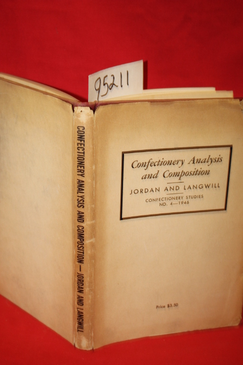 Jordan, Stroud; Langwill, Katheryn E.: Confectionery Analysis and Composition
