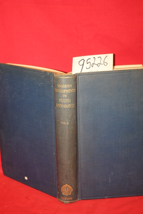 Goldstein, S.: Modern Developments in Fluid Dynamics  an Account of Theory  ....