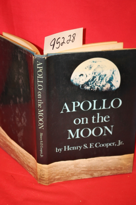 Cooper, Henry S. F. Jr.: Apollo on the Moon