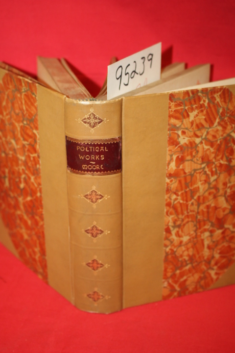 Moore, Thomas: Poetical Works of Thomas Moore with Memoir and Notes