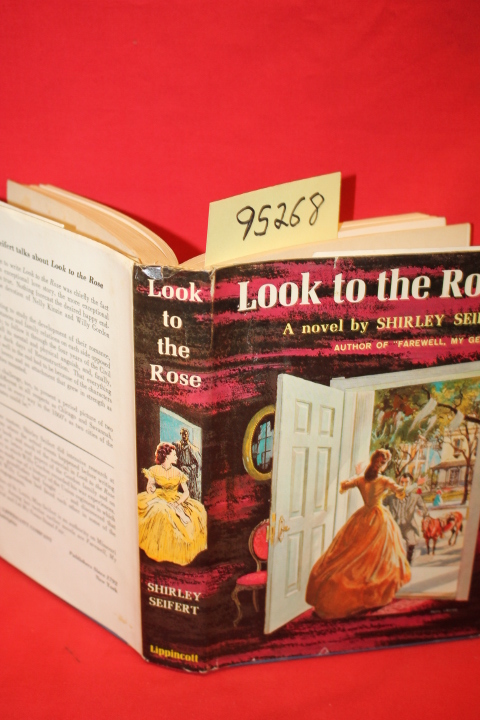 Seifert, Shirley: Look to the Rose