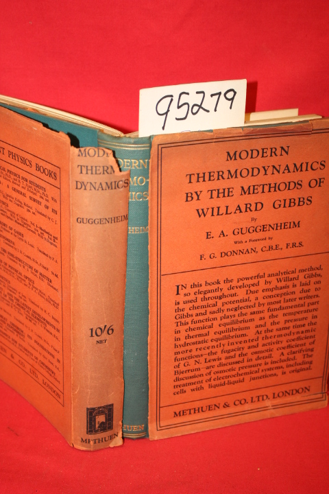 Guggenheim, E. A.: Modern Thermodynamics by the Methods of Willard Gibbs