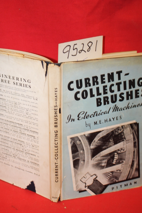 Hayes, M. E.: Current-Collecting Brushes in Electrical Machines