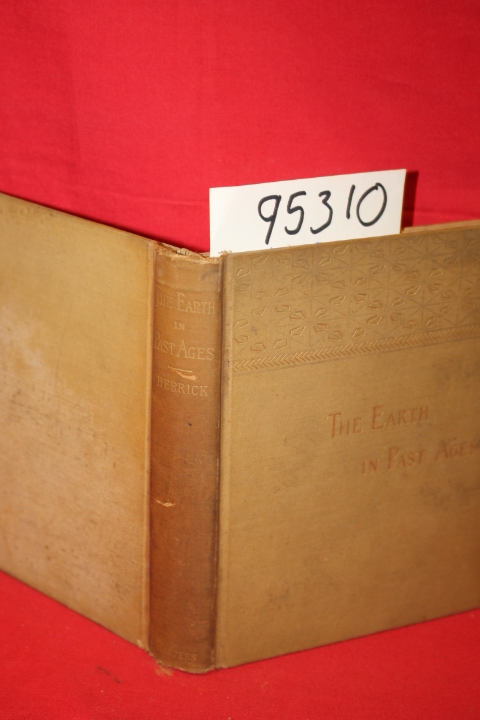 Herrick, Sophia Bledsoe: The Earth in Past Ages