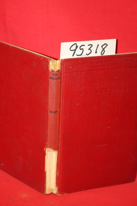 Elliott, C.: Distillation Principles