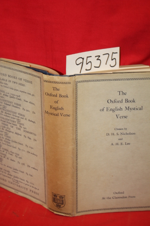 Nicholson, D. H. S.; Lee, A . H. E.: The Oxford Book of Englis Mystical Verse