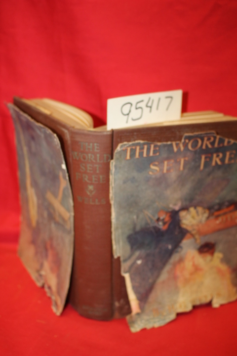 Wells, H. G.: The World Set Free a Story of Mankind