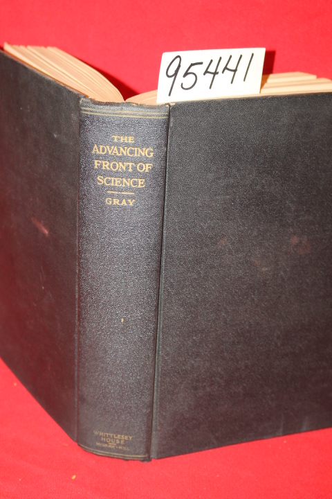 Gray, George W.: The Advancing Front of Science