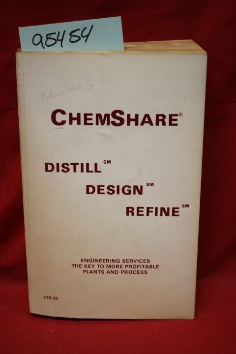 ChemShare Corporation: ChemShare: Distill, Design, Refine