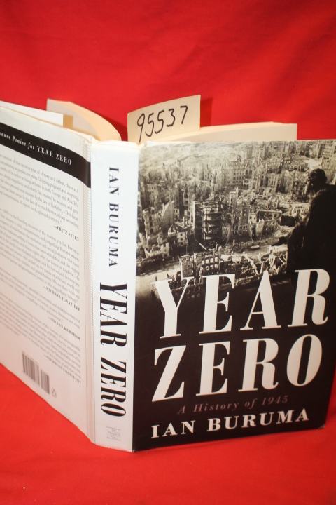 Buruma, Ian: Year Zero a History of 1945