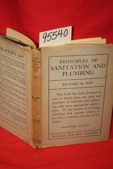 Bew, Richard H.: Principles of Sanitation and Plumbing