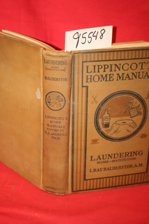 Balderston, Lydia Ray: Laundering Home-Institution