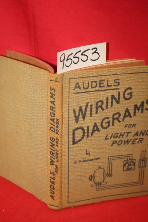 Anderson, E. P.: Audels Wiring Diagrams for Light ad Power