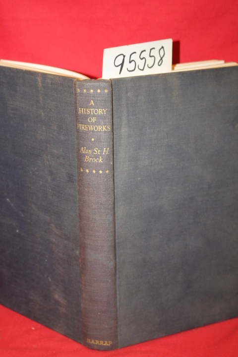 Brock, Alan St H.: A History of Fireworks