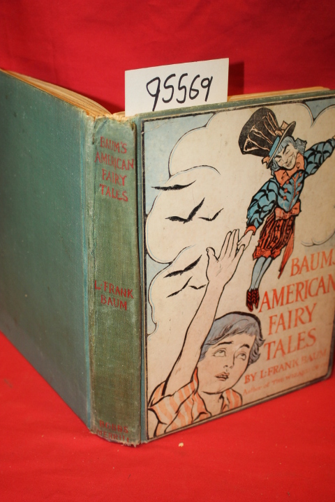 Baum, L. Frank: Baum\'s American Fairy Tales