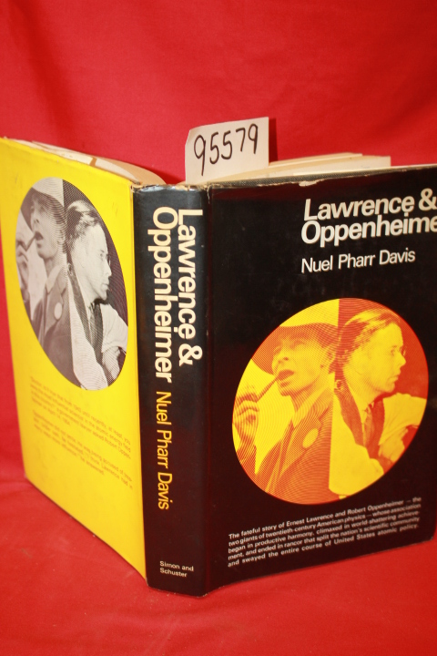 Davis, Nuel Pharr: Lawrence and Oppenheimer