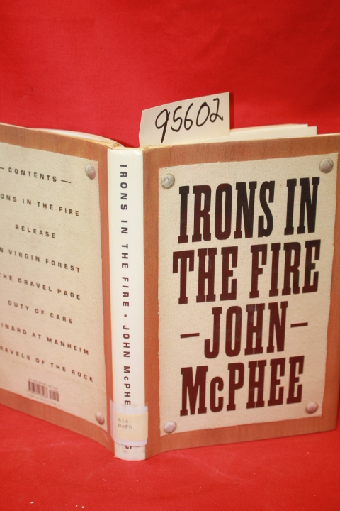 McPhee, John: Irons in the Fire