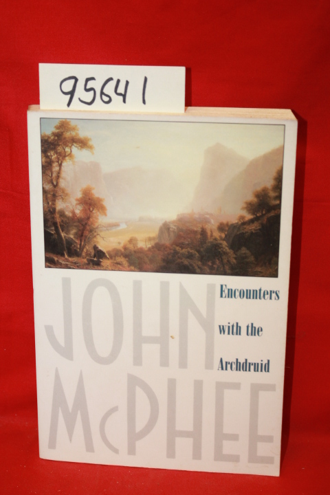 McPhee, John: Encounters with the Archdruid