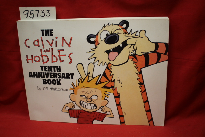 Watterson, Bill: The Calvin and Hobbes Tenth Anniversary  Book