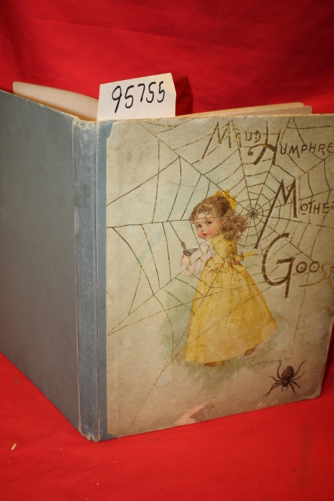 Humphrey, Maud  Humphrey Bogart's Mother: Maud Humphrey's Mother Goose