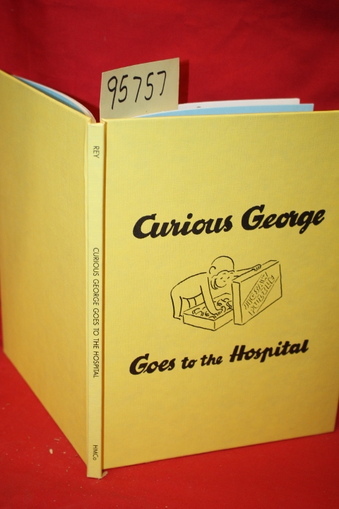 Rey, Margret & H. A.: Curious Georgie Goes to the Hospital
