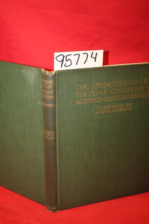 Swinburne, Algernon Charles: The Springtide of Life Poems of Childhood