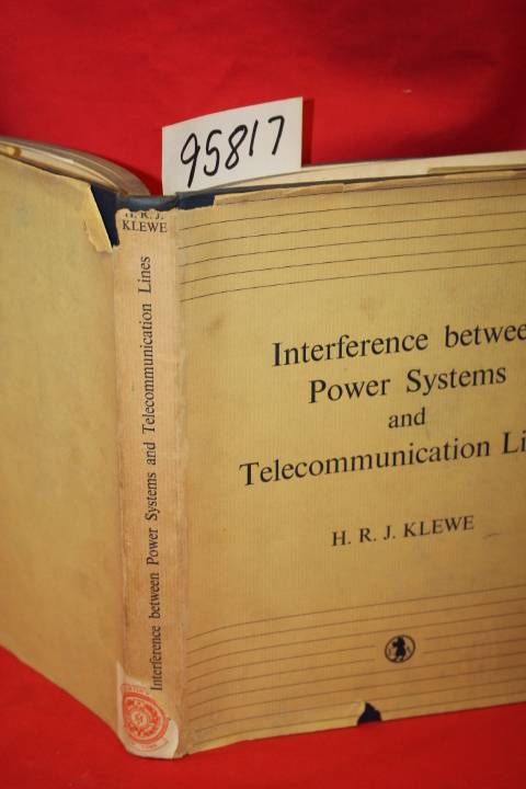 Klewe, H. R. J.: Interference Between Power Systems and Telecommunication Lines