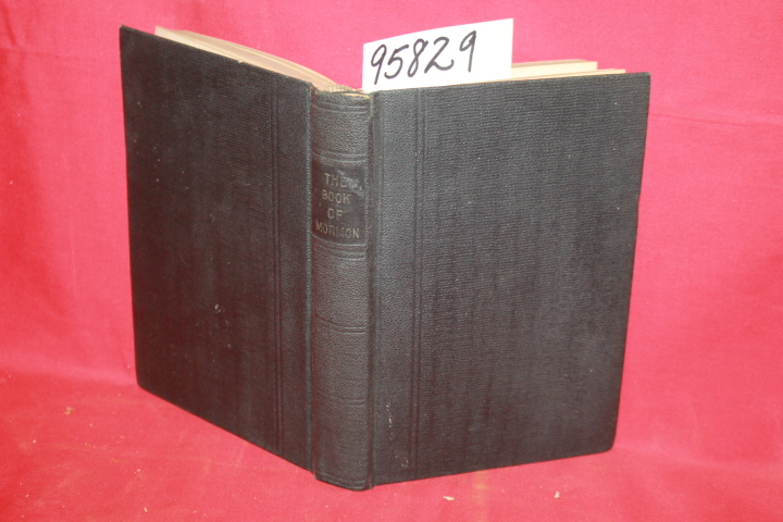 Smith, Joseph; The Church of Jesus C...: The Book of Mormon an Account Writte...
