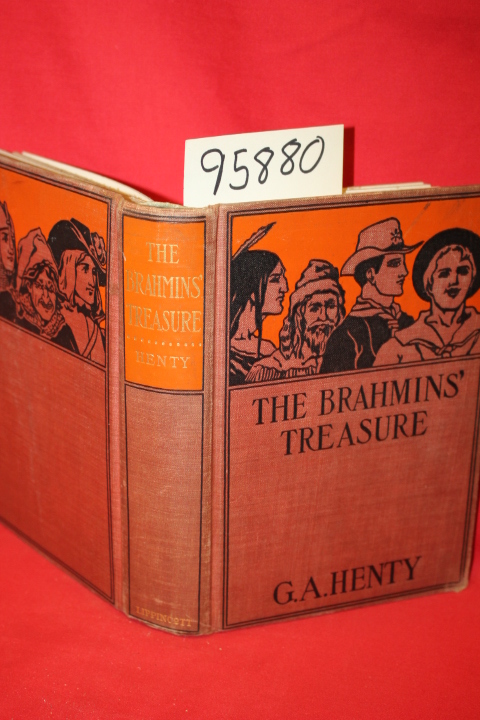 Henty, George A.: THE BRAHMINS' TREASURE OR COLONEL THORNDYKE'S SECRET
