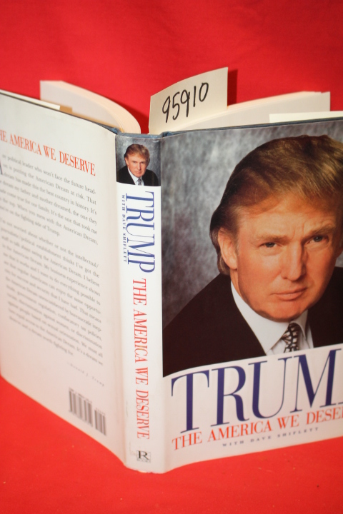 Trump, Donald J.; Shiflet, Dave: The America We Deserve GOOD DJ