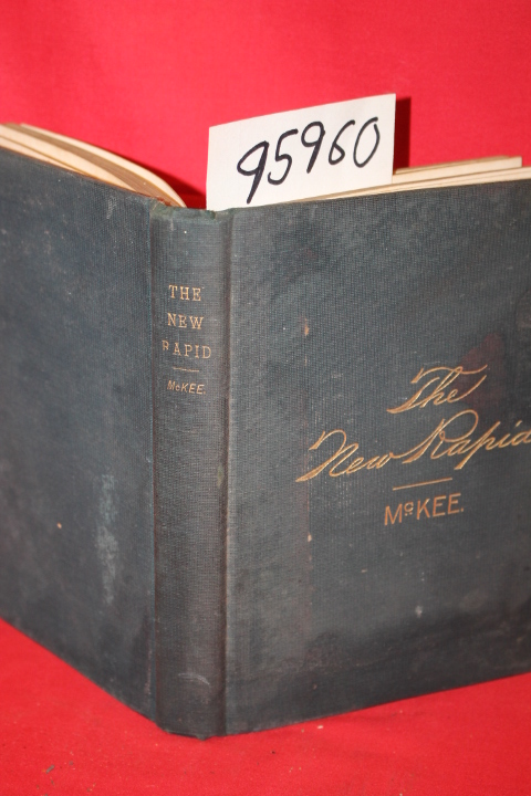 McKee, C. E.: The New Rapid a Light-Line Connective-Vowel System for Short-Ha...