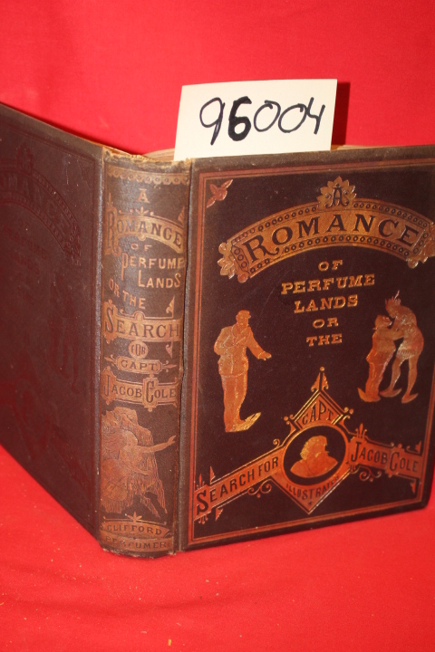Clifford, F.S.: A ROMANCE OF PERFUME OR, THE SEARCH FOR CAPT. JACOB COLE