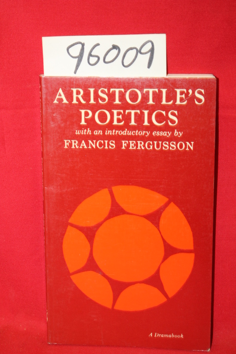 Aristotle; Fergusson, Francis: Aristotle\'s Poetics